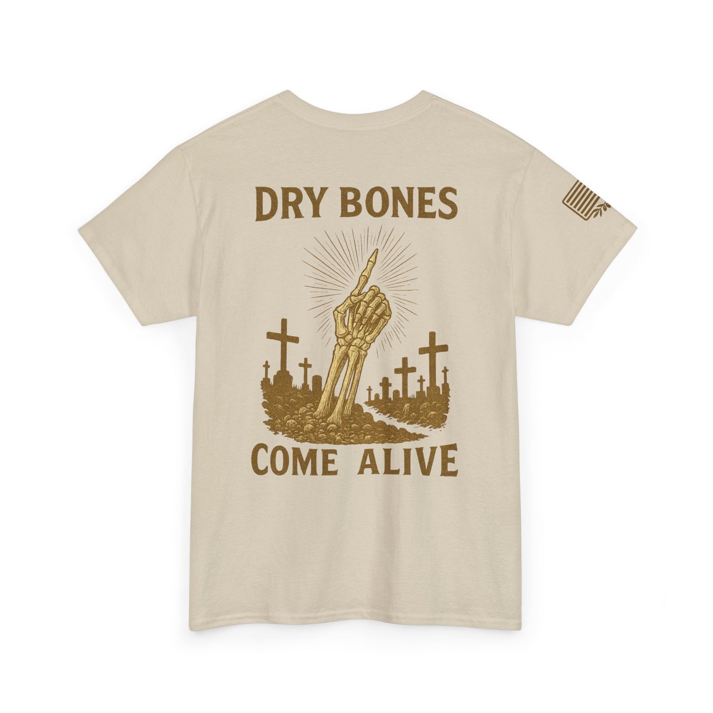 Dry Bones Come Alive Heavy Cotton Tee