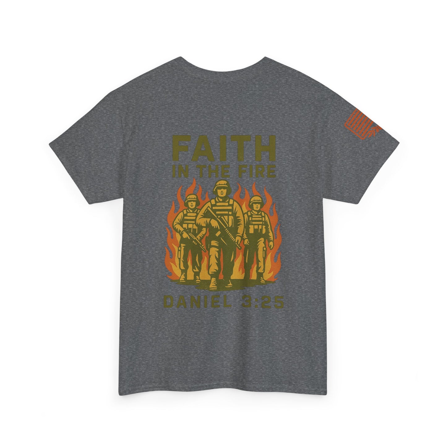 Faith In The Fire Heavy Cotton Tee